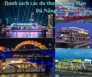 Danh sách các du thuyền sông Hàn Đà Nẵng